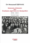 Moments d'histoire des étudiants algériens de Montpellier (2014 - 1948)